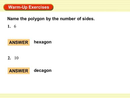Name the polygon by the number of sides.
