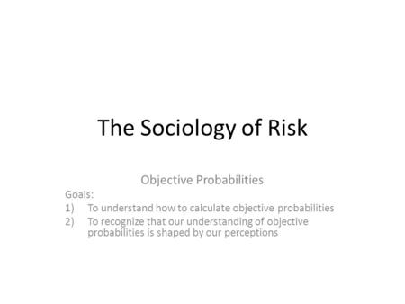 Objective Probabilities