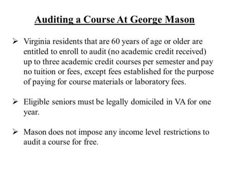 How to Apply Fill out an admissions application to George Mason found on the Admissions website: http://admissions.gmu.edu/ or (703)-993-2400. Apply as.