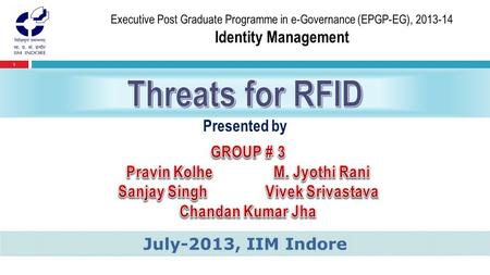 1 Presented by July-2013, IIM Indore. 2  RFID = Radio Frequency IDentification.  RFID is ADC (Automated Data Collection) technology that:-  uses radio-frequency.