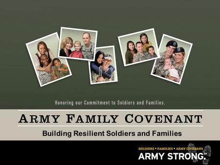 Assistant Chief of Staff for Installation Management Building Resilient Soldiers and Families.