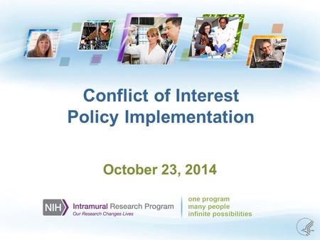 Conflict of Interest Policy Implementation October 23, 2014.