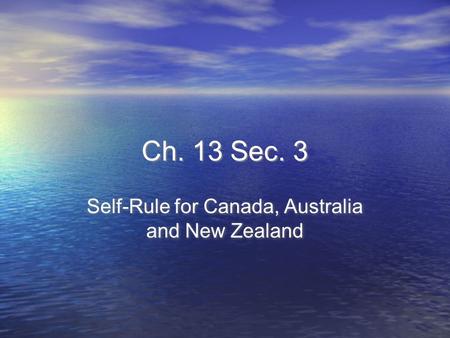 Self-Rule for Canada, Australia and New Zealand