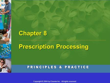 Chapter 8 Prescription Processing