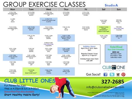 GROUP EXERCISE CLASSES MonTuesWedThurFriSatSun 5:15-6:10a Strength&Agility Jeff 5:10-6:05a Ol’ School Quintin 5:15-6:10a Strength& Agility Jeff 5:10-6:05a.