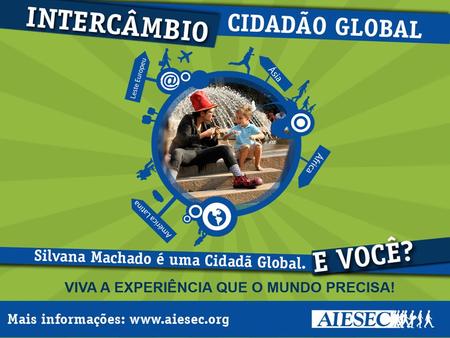 Promotion Guidelines Cidadão Global Reinforce the message!