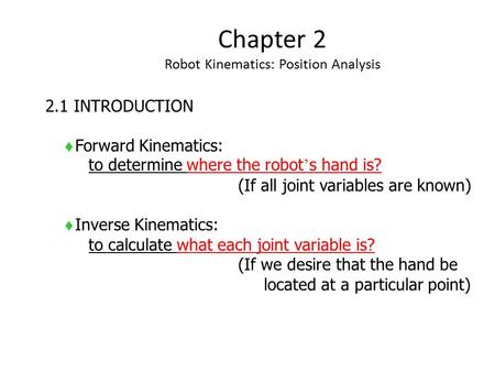 Chapter 2 Robot Kinematics: Position Analysis