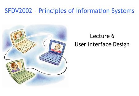 Lecture 6 User Interface Design