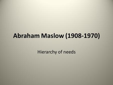 Abraham Maslow (1908-1970) Hierarchy of needs. Sharing to meet basic needs with someone else in need Shelter for Homeless Domestic Relief Second Harvest.
