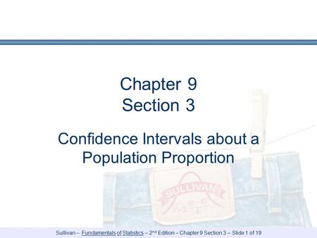 Confidence Intervals about a Population Proportion