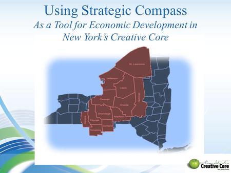 Using Strategic Compass As a Tool for Economic Development in New York’s Creative Core.
