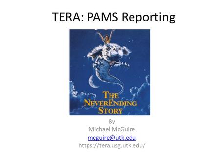 TERA: PAMS Reporting By Michael McGuire https://tera.usg.utk.edu/