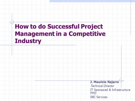 How to do Successful Project Management in a Competitive Industry
