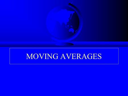 MOVING AVERAGES. MOVING AVERAGE METHOD IS THE MOST WIDELY USED METHOD OF IDENTIFYING TREND REVERSAL SINCE THEY DO A GOOD JOB AT ROUNDING UP THE FLUCTUATIONS.