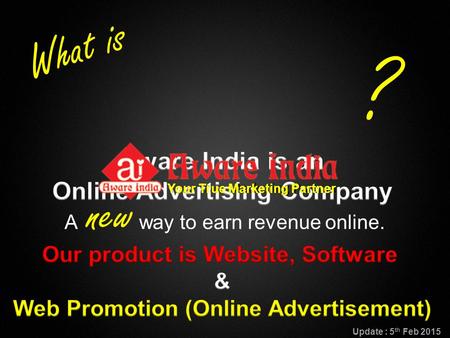 Copyright © BannersBroker. All rights reserved. 1 A new way to earn revenue online. What is ? Your True Marketing Partner Update : 5 th Feb 2015.