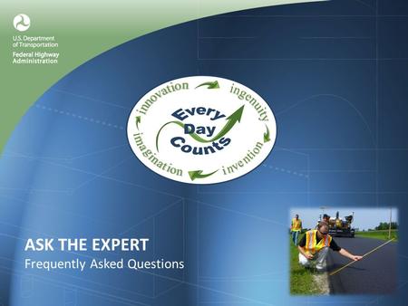 ASK THE EXPERT Frequently Asked Questions. Q.What Is the Safety Edge?