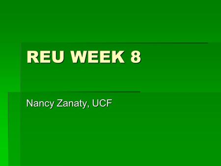 REU WEEK 8 Nancy Zanaty, UCF. Past approach modified  Previously: Classifying individual images in a timeseries as “ADHD” or “Non ADHD” as a test of.