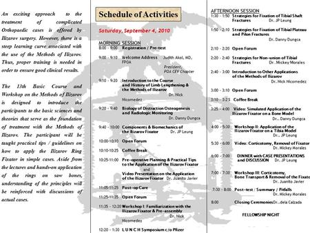Schedule of Activities Saturday, September 4, 2010 MORNING SESSION 8:00 - 9:00 Registration / Pre-test 9:00 - 9:10 Welcome Address Judith Akol, MD, FPOA.