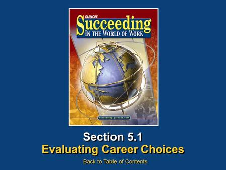Evaluating Career Choices