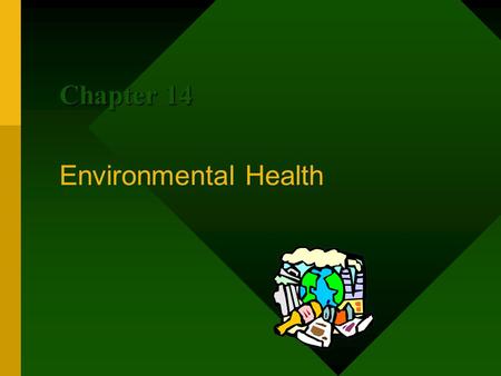 Chapter 14 Environmental Health.