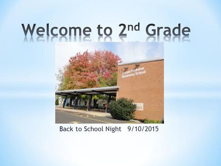 Back to School Night 9/10/2015. Phone(215)809-6370  Send in a note.