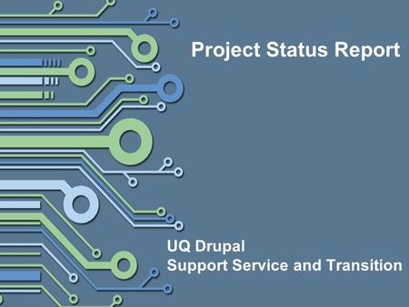 UQ Drupal Support Service and Transition