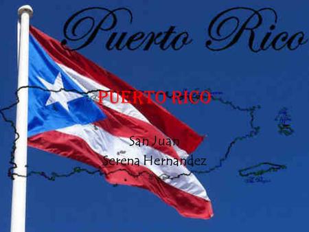Puerto Rico San Juan Serena Hernandez. Travel Plans State Airport in Newport Landing:Mercedita Airport, Ponce, P.R The flight will take about five hours.