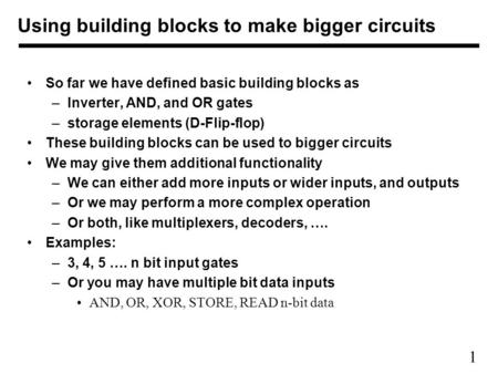Using building blocks to make bigger circuits