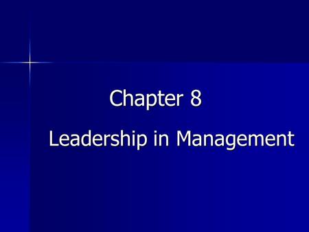 Chapter 8 Leadership in Management