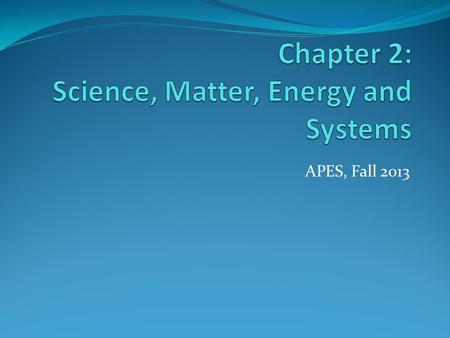 APES, Fall 2013. Controlled experiment (case study) F. Herbert Bormann, Gene Likens, et al.: Hubbard Brook Experimental Forest in NH (U.S.) Compared the.