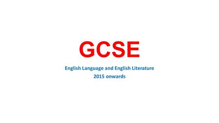 English Language and English Literature 2015 onwards