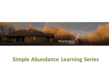 Simple Abundance Learning Series. Simple Abundance 2.