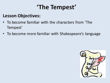 ‘The Tempest’ Lesson Objectives: