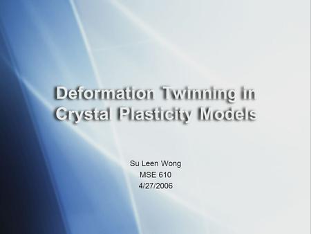 Deformation Twinning in Crystal Plasticity Models