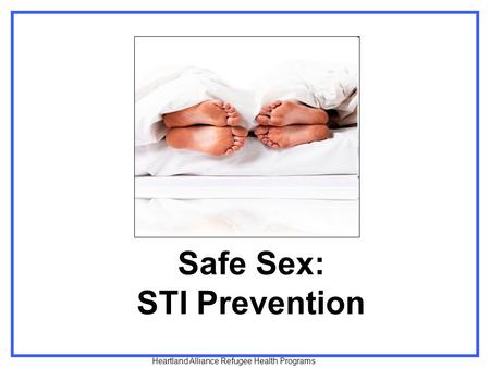Safe Sex: STI Prevention