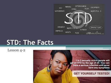 STD: The Facts Lesson 4-2.
