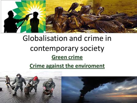 Globalisation and crime in contemporary society