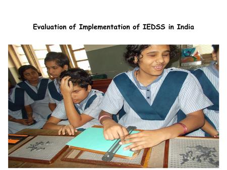 Evaluation of Implementation of IEDSS in India