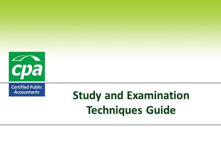 Study and Examination Techniques Guide. Introduction Study Techniques Examination Techniques Examination Resources Contact Details.