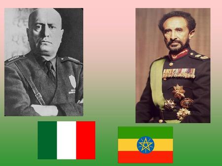 1890s, Ethiopia successfully defeated Italians from conquering their land. October 1935, massive invasion of Ethiopia. May 1936, got control over Ethiopia.