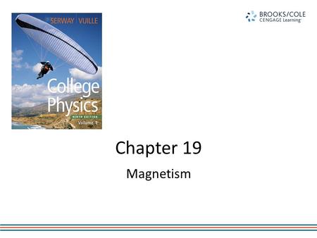 Chapter 19 Magnetism. Magnetism is one of the most important fields in physics in terms of applications. Magnetism is closely linked with electricity.