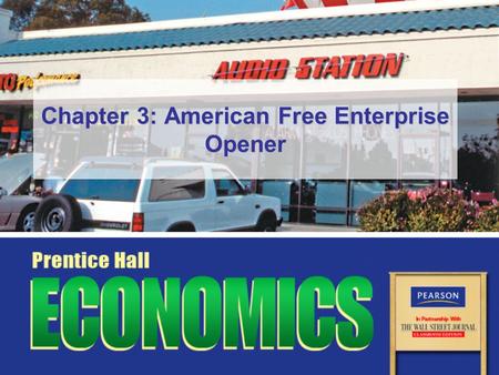 Chapter 3: American Free Enterprise Opener