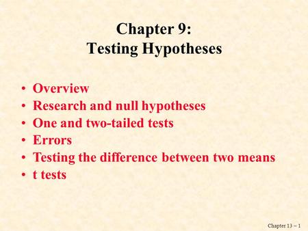 Chapter 9: Testing Hypotheses