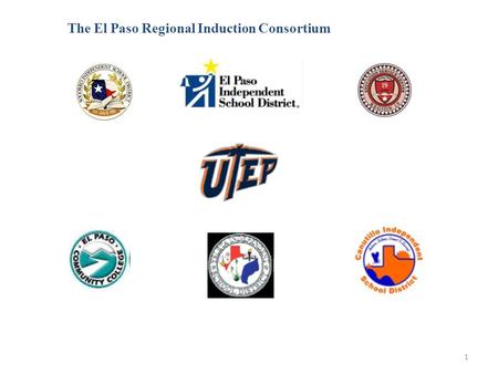 1 The El Paso Regional Induction Consortium. 2 Welcome to the Cooperating Teacher Summer Academy Sponsored by UTEP’s Teachers for a New Era and the El.