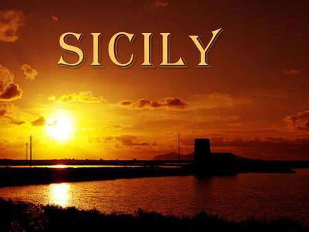 Sicily is the largest island in the Mediterranean Sea. It constitutes an autonomous region of Italy, the Regione Siciliana. Country Italy Capital Palermo.