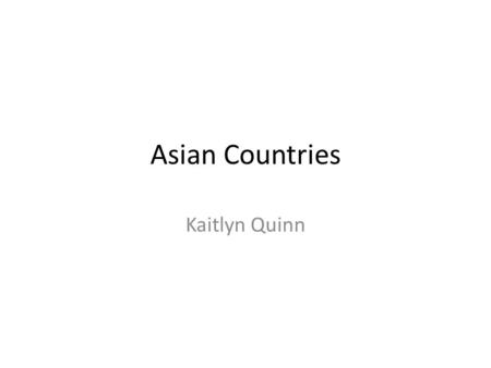 Asian Countries Kaitlyn Quinn. Afghanistan Located in West Asia 251,772 square miles in 2012, an estimated 30,419,928 people live in Afghanistan. Afghanistan.