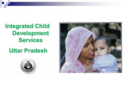 Integrated Child Development Services Uttar Pradesh Uttar Pradesh.