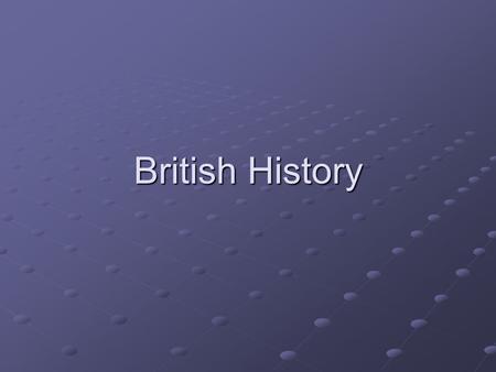 British History.