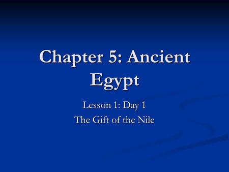 Chapter 5: Ancient Egypt