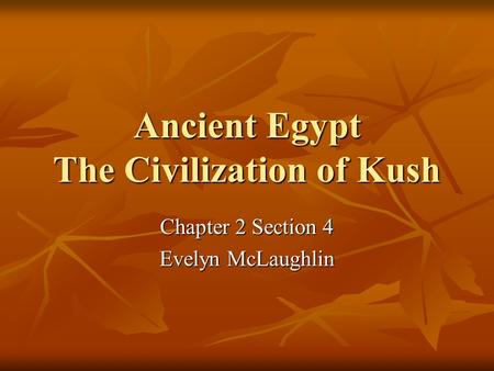 Ancient Egypt The Civilization of Kush